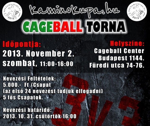 Kaminokupa.hu Cageball Torna – november