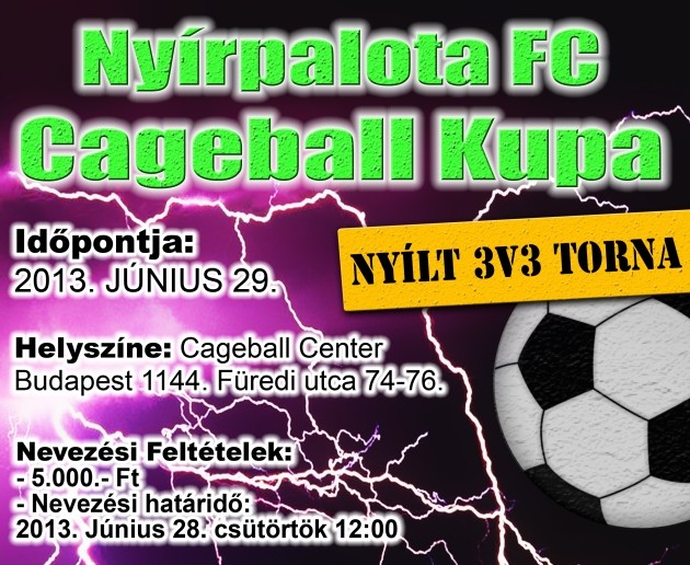 Nyírpalota FC Cageball Kupa