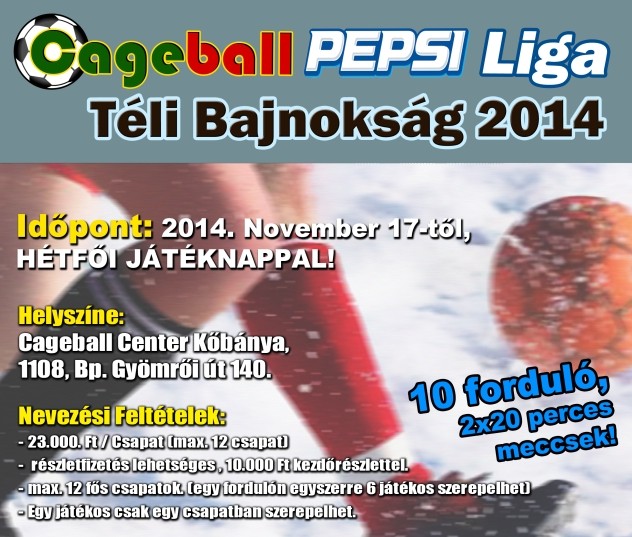 Cageball PEPSI LIGA Téli Bajnokság 2014-’15