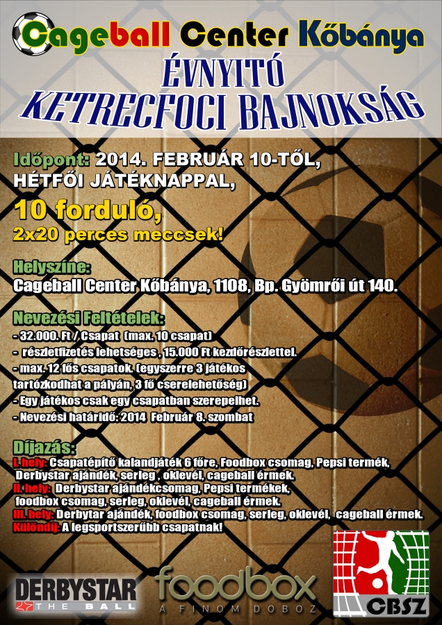 CAGEBALL KŐBÁNYA Évnyitó Ketrecfoci Bajnokság 2014